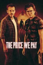 Nonton Film The Price We Pay (2023)