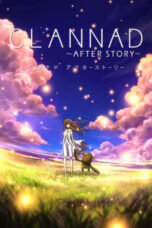 Clannad: After Story (2008)