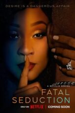 Nonton Film Fatal Seduction (2023)