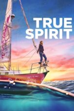 Nonton Film True Spirit (2023) Nonton Film True Spirit (2023)