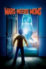 Mars Needs Moms (2011) Mars Needs Moms (2011)
