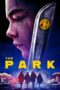 Nonton Film The Park (2023) Nonton Film The Park (2023)