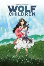 Ookami Kodomo no Ame to Yuki (Wolf Children) (2012) Ookami Kodomo no Ame to Yuki (Wolf Children) (2012)