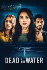 Nonton Film Dead in the Water (2021)