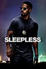 Nonton Film Sleepless (2017) Nonton Film Sleepless (2017)
