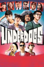 Nonton Film The Underdogs (2017)