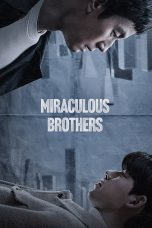 Nonton Film Miraculous Brothers (2023)