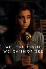 Nonton Film All the Light We Cannot See (2023)