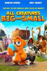 Nonton Film All Creatures Big and Small (2015) Nonton Film All Creatures Big and Small (2015)