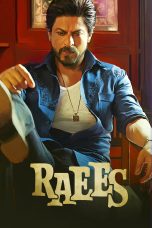 Raees (2017) Raees (2017)