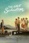 Nonton Film The Great Seduction (2023)