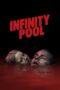 Nonton Film Infinity Pool (2023) Nonton Film Infinity Pool (2023)