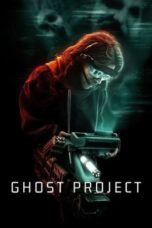 Nonton Film Ghost Project (2023)