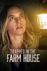 Nonton Film Trapped in the Farmhouse (2023)