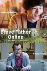 Brave Father Online - Our Story of Final Fantasy XIV (2019) Brave Father Online - Our Story of Final Fantasy XIV (2019)