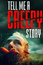 Nonton Film Tell Me a Creepy Story (2023) Nonton Film Tell Me a Creepy Story (2023)
