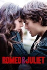 Nonton Film Romeo & Juliet (2013) Nonton Film Romeo & Juliet (2013)