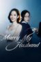 Marry My Husband (2024) Marry My Husband (2024)