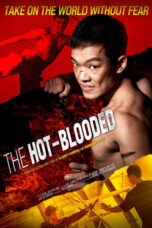 Nonton Film The Hot-blooded (2021)
