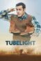 Tubelight (2017) Tubelight (2017)