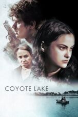 Nonton Film Coyote Lake (2019) Nonton Film Coyote Lake (2019)