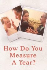 Nonton Film How Do You Measure a Year? (2021)