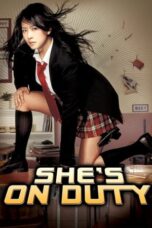Nonton Film She's on Duty (2005)