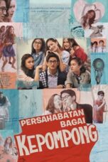 Nonton Film Persahabatan Bagai Kepompong (2021) Nonton Film Persahabatan Bagai Kepompong (2021)