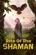 Nonton Film Rite of the Shaman (2022) Nonton Film Rite of the Shaman (2022)