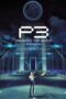 Nonton Film PERSONA3 THE MOVIE #3 Falling Down (2015) Nonton Film PERSONA3 THE MOVIE #3 Falling Down (2015)
