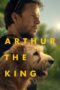 Nonton Film Arthur the King (2024) Nonton Film Arthur the King (2024)
