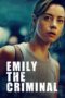Nonton Film Emily the Criminal (2022)