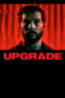 Nonton Film Upgrade (2018)