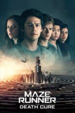Nonton Film Maze Runner: The Death Cure (2018) Nonton Film Maze Runner: The Death Cure (2018)