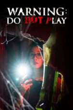 Nonton Film Warning: Do Not Play (2019)