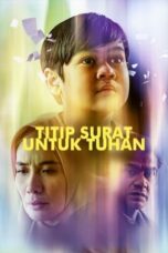 Nonton Film Titip Surat Untuk Tuhan (2024) Nonton Film Titip Surat Untuk Tuhan (2024)