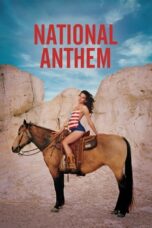 Nonton Film National Anthem (2024) Nonton Film National Anthem (2024)