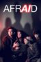 Nonton Film Afraid (2024) Nonton Film Afraid (2024)