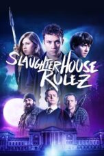 Nonton Film Slaughterhouse Rulez (2018)