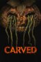Nonton Film Carved (2024) Nonton Film Carved (2024)