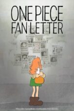 Nonton Film ONE PIECE FAN LETTER (2024) Nonton Film ONE PIECE FAN LETTER (2024)