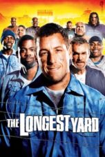 Nonton Film The Longest Yard (2005)