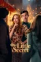 Our Little Secret (2024) Our Little Secret (2024)