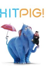 Hitpig! (2024)