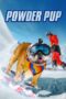 Powder Pup (2024) Powder Pup (2024)