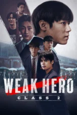 Weak Hero Class 2 (2025)