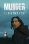 Murder at the Lighthouse (2025) Murder at the Lighthouse (2025)
