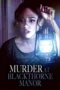 Murder at Blackthorne Manor (2023) Murder at Blackthorne Manor (2023)