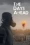 The Days Ahead (2025)