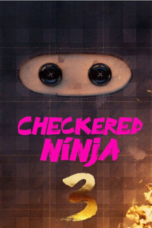 Checkered Ninja 3 (2025)